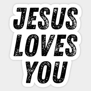 Jesus Loves You Christian Quote Sticker